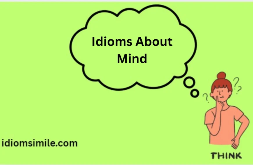 Idioms About Mind