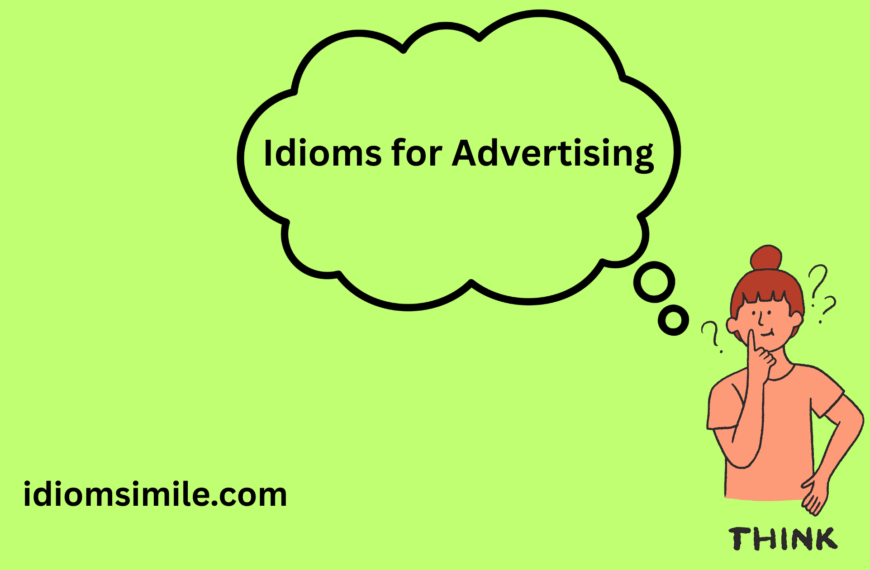 Idioms for Advertising