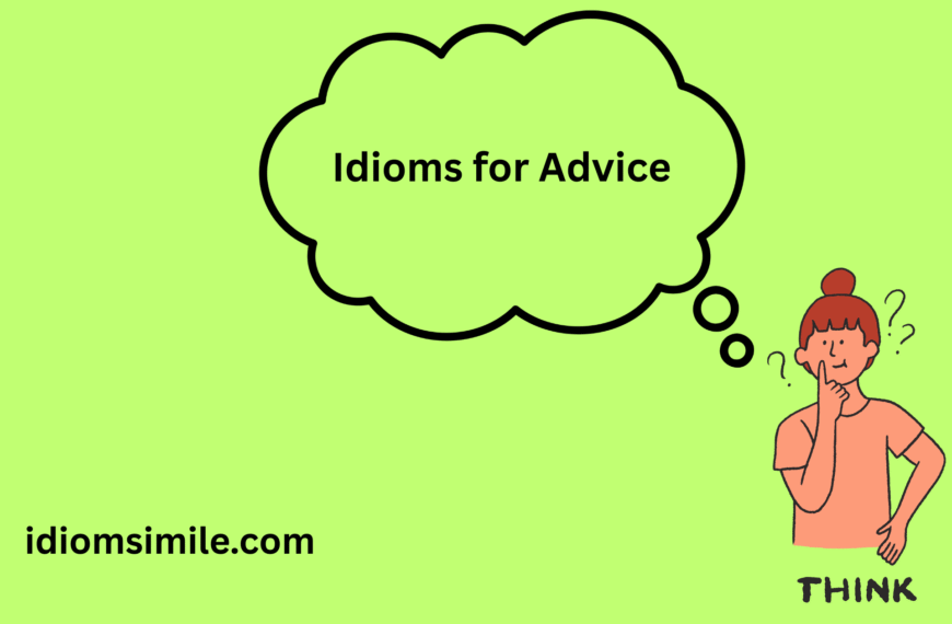 Idioms for Advice