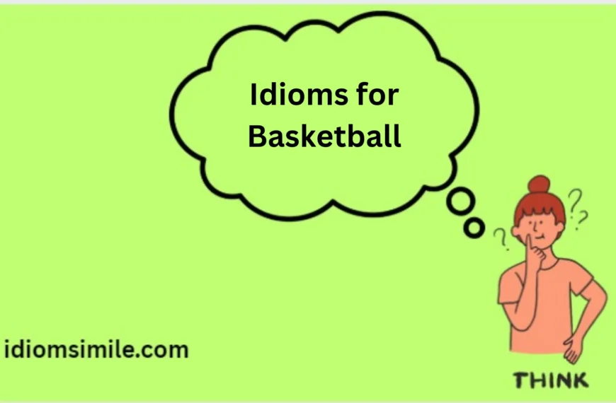 Idioms for Basketball