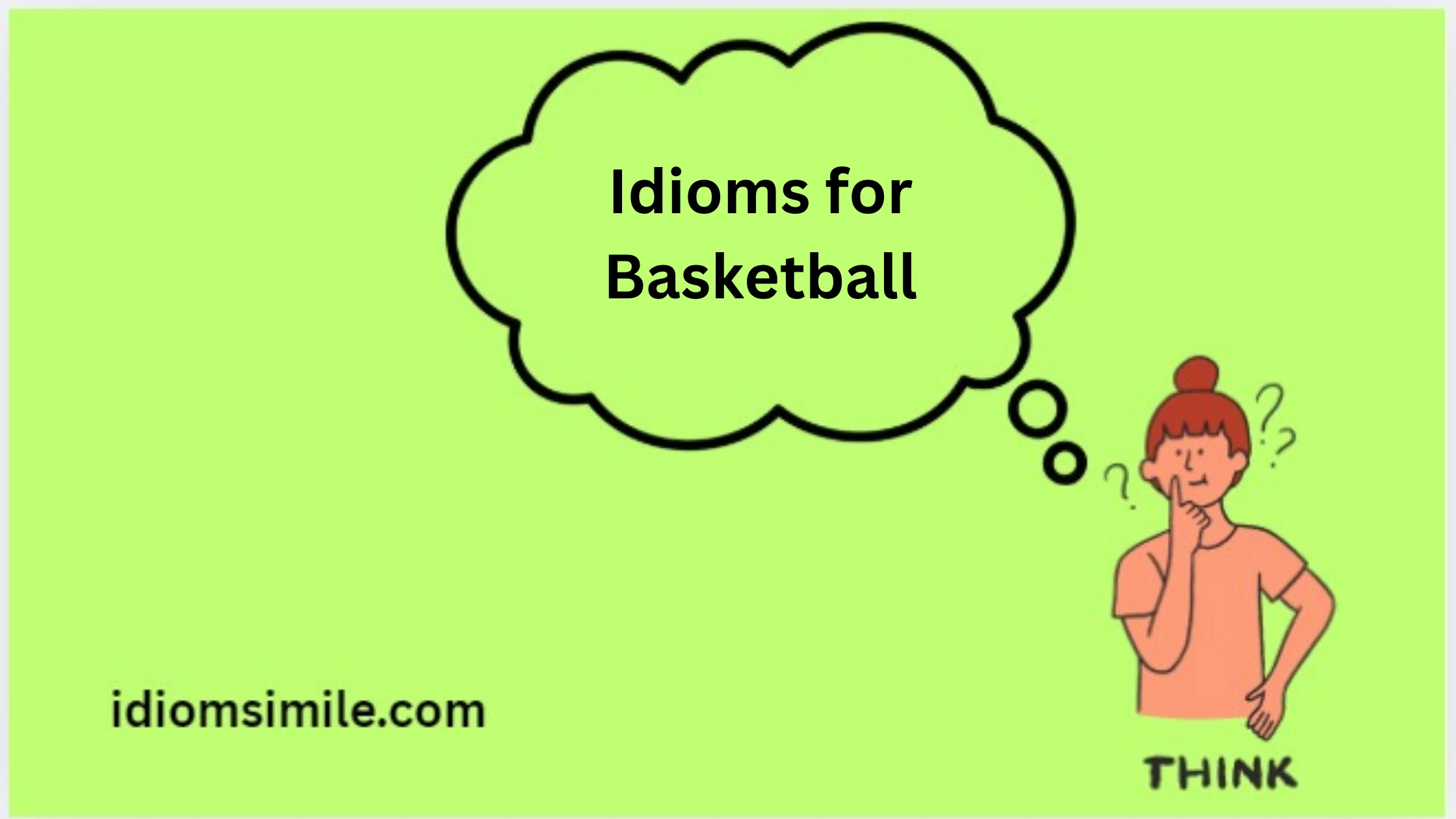 Idioms for Basketball