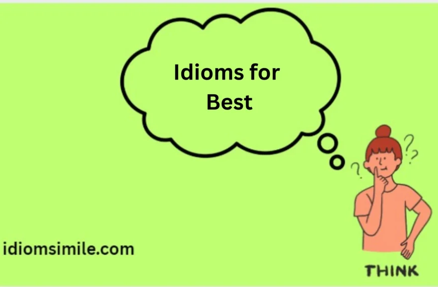Idioms for Best