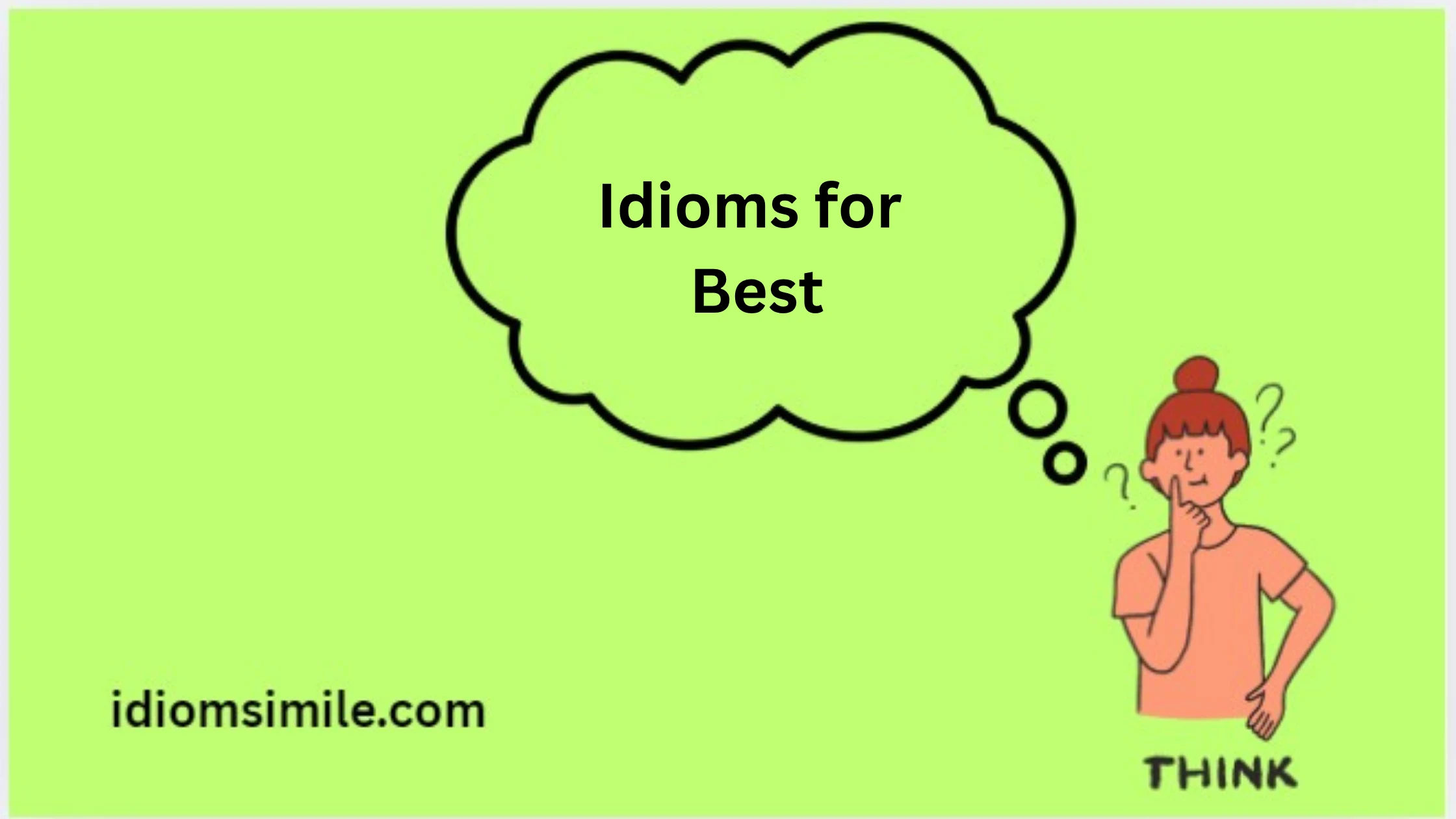 Idioms for Best