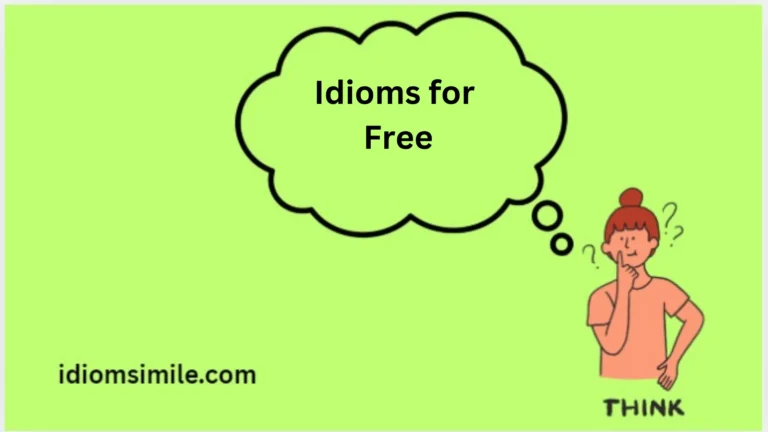 Idioms for Free