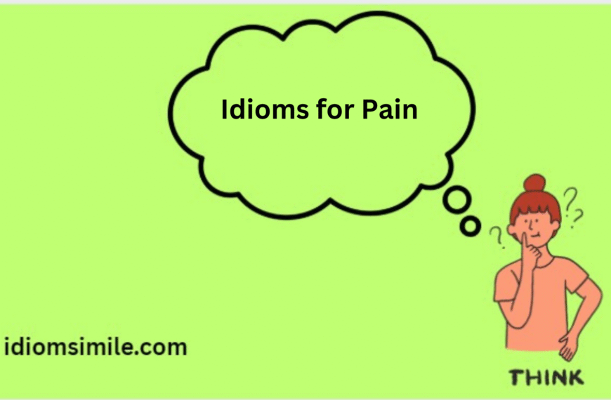 Idioms for Pain