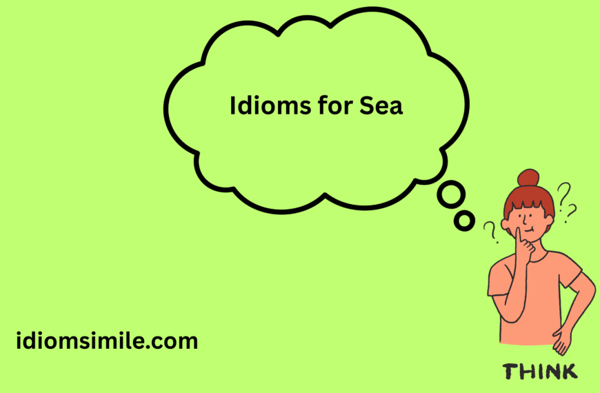 Idioms for Sea
