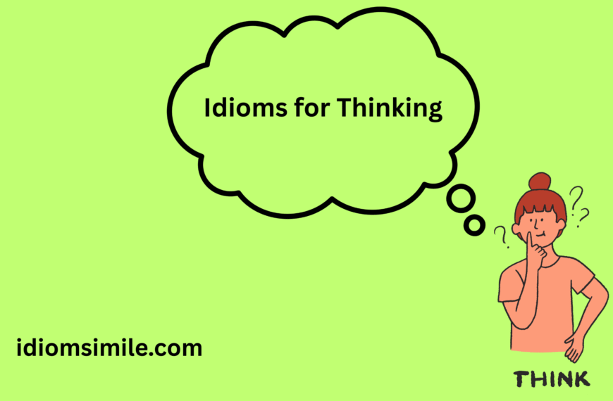 Idioms for Thinking