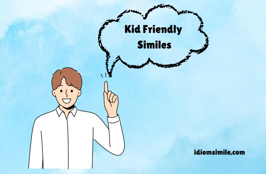 Kid Friendly Similes