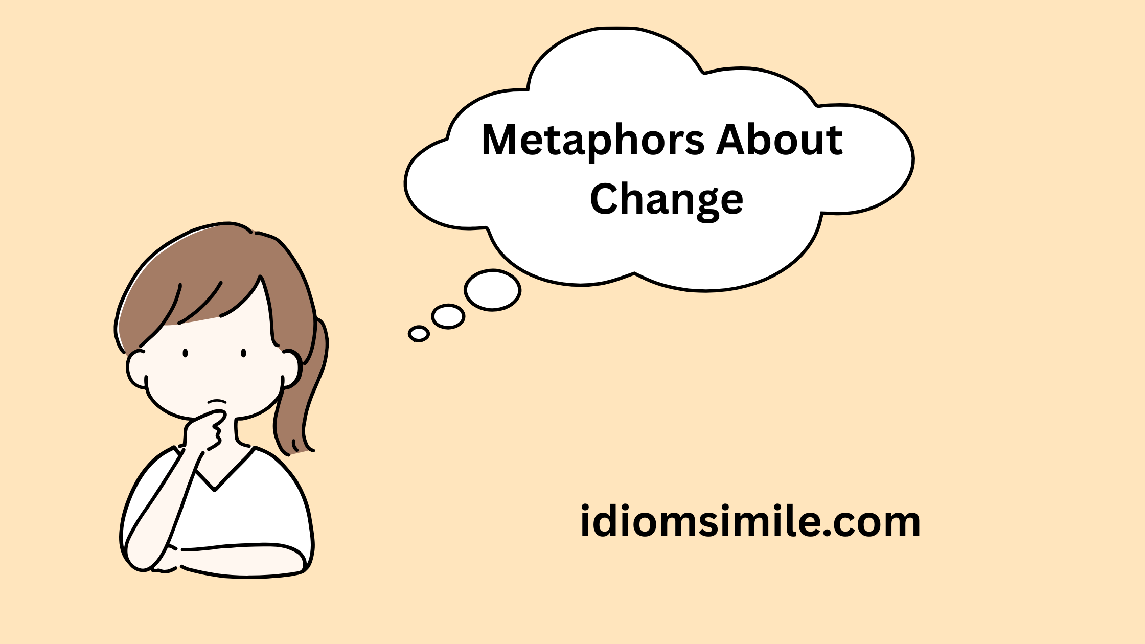 Metaphors About Change