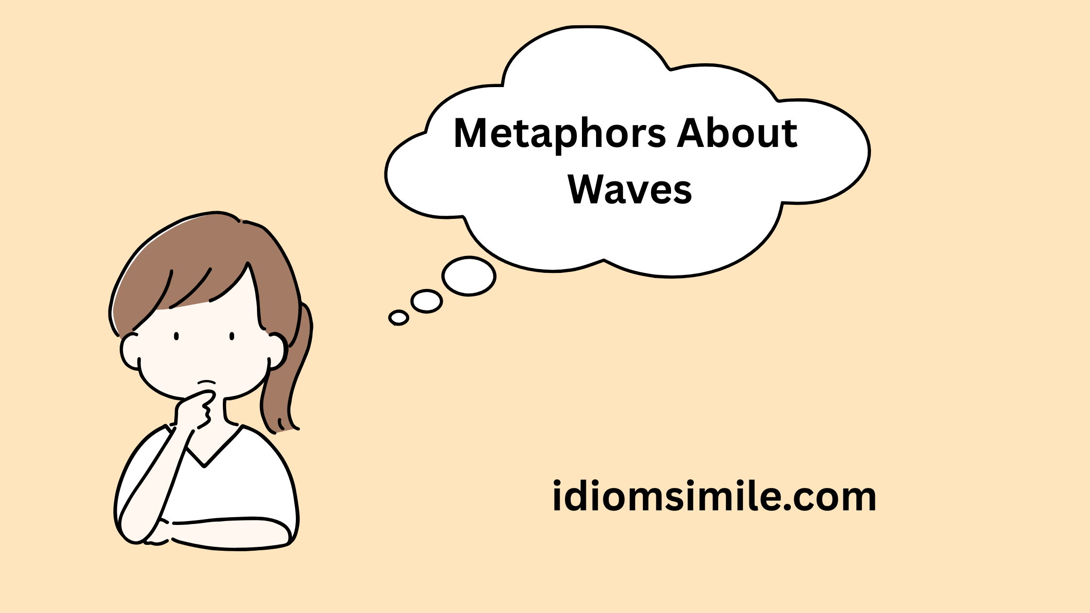 Metaphors About Waves