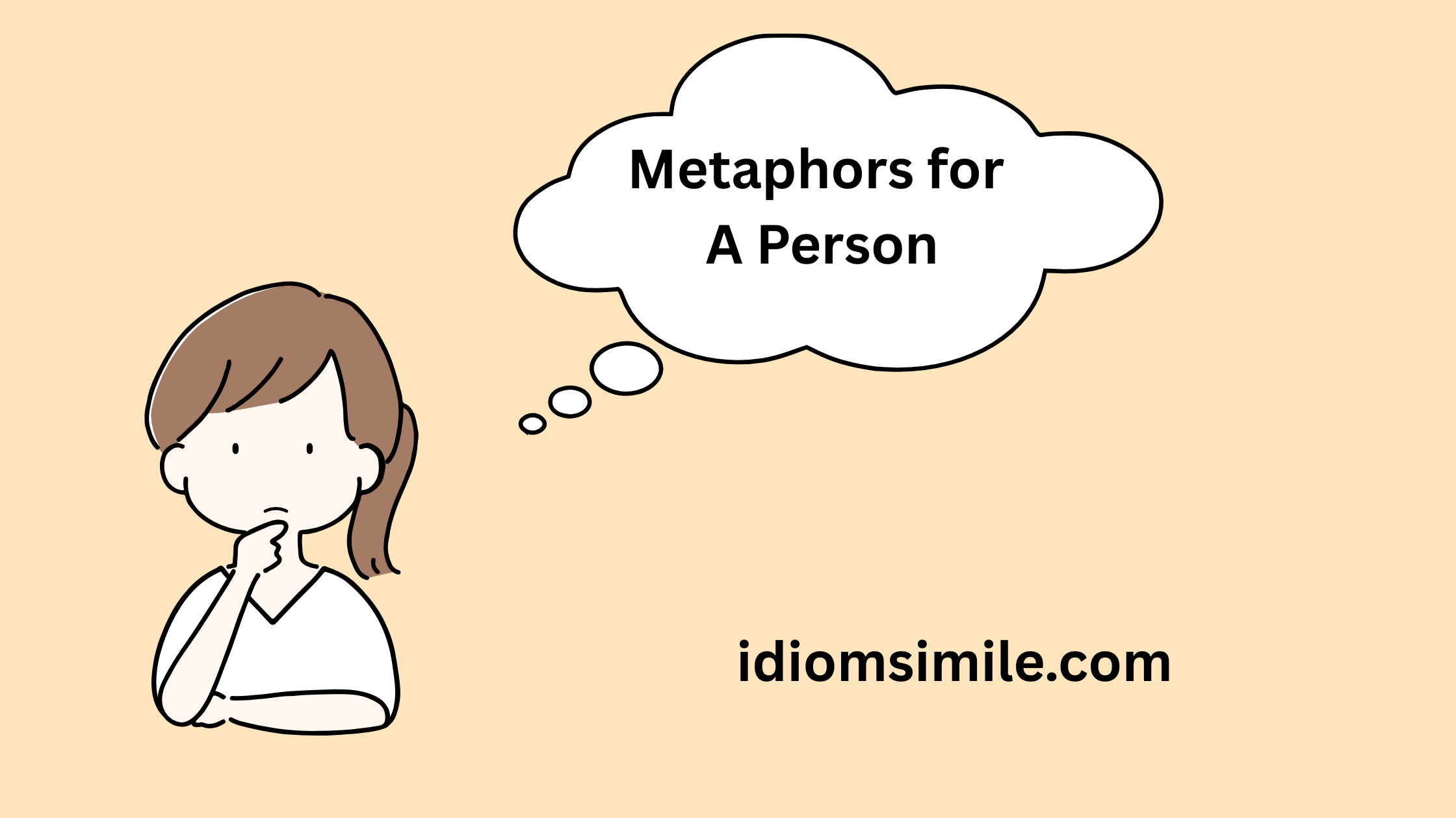 Metaphors for A Person