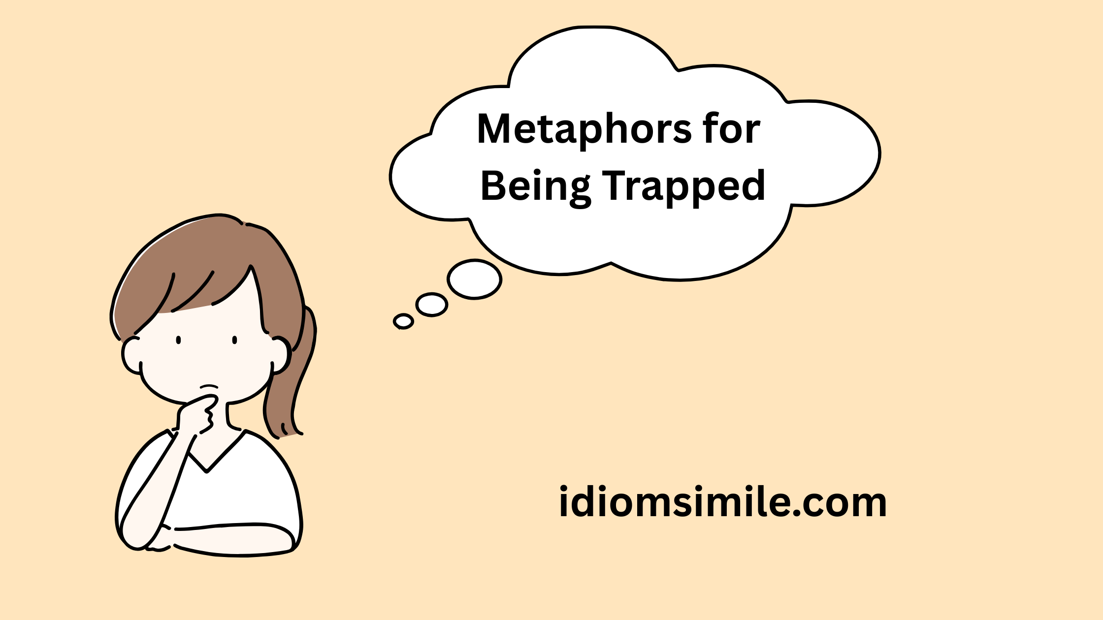 Metaphors for Being Trapped