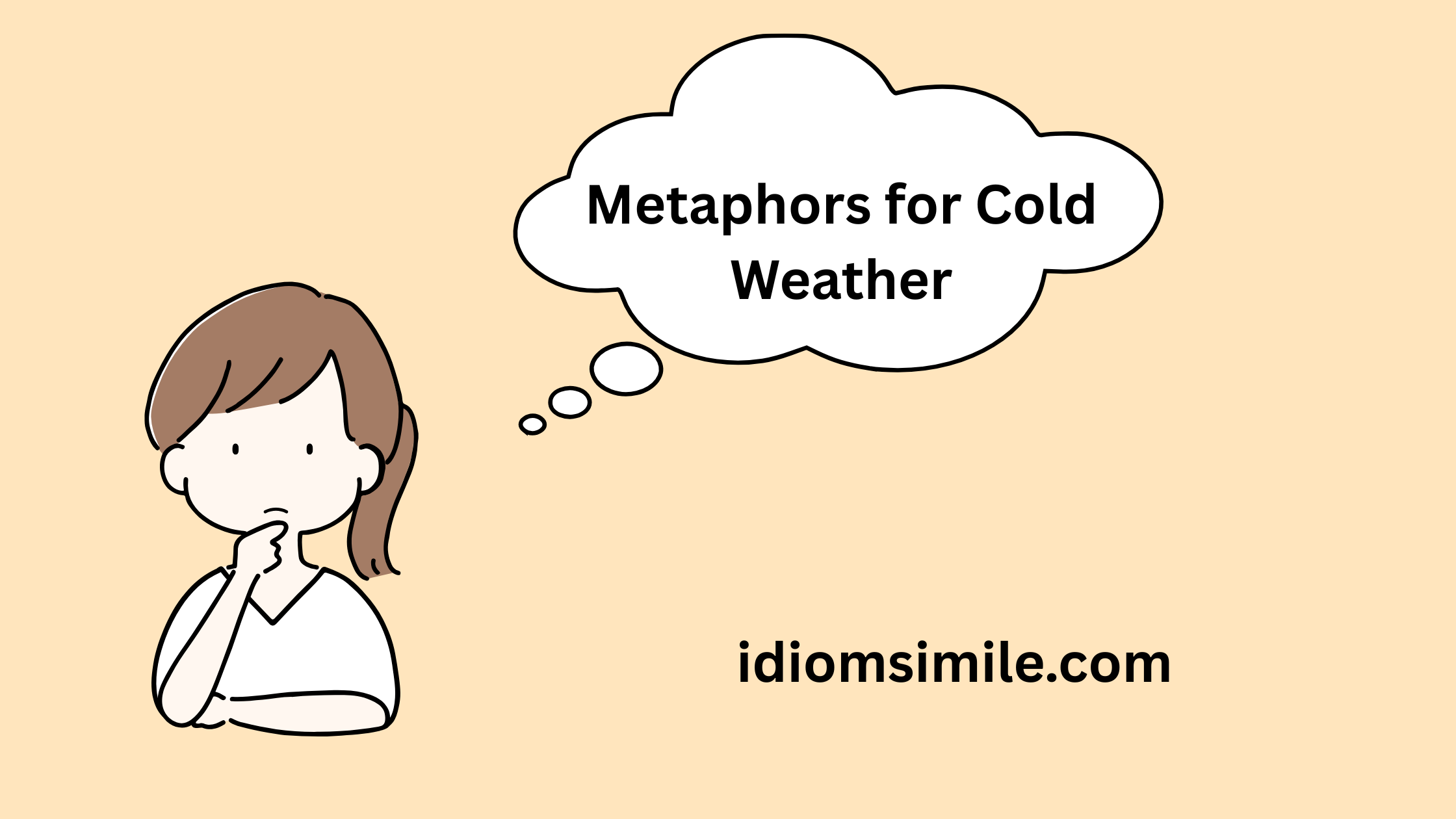 Metaphors for Cold Weather