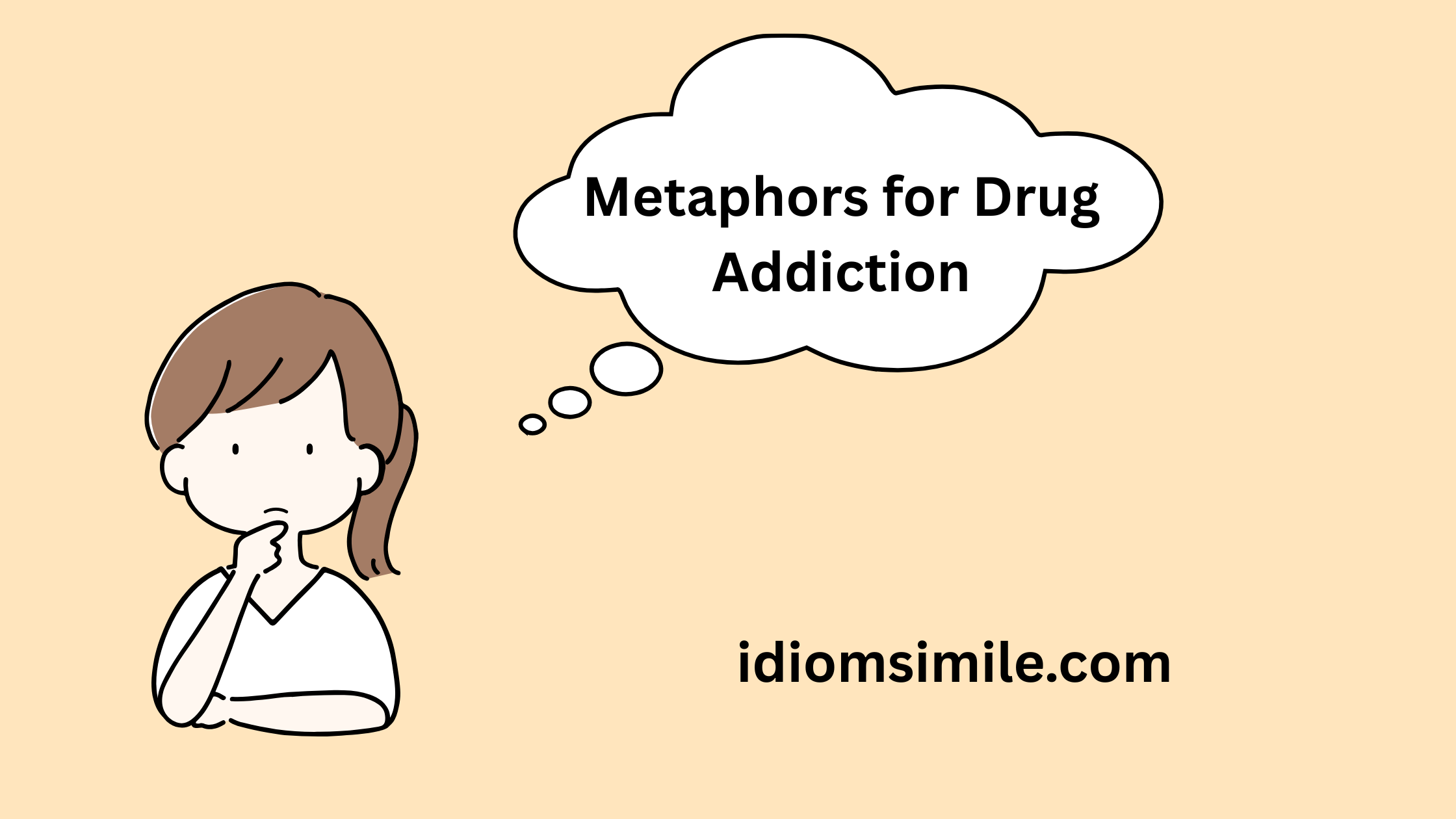 Metaphors for Drug Addiction