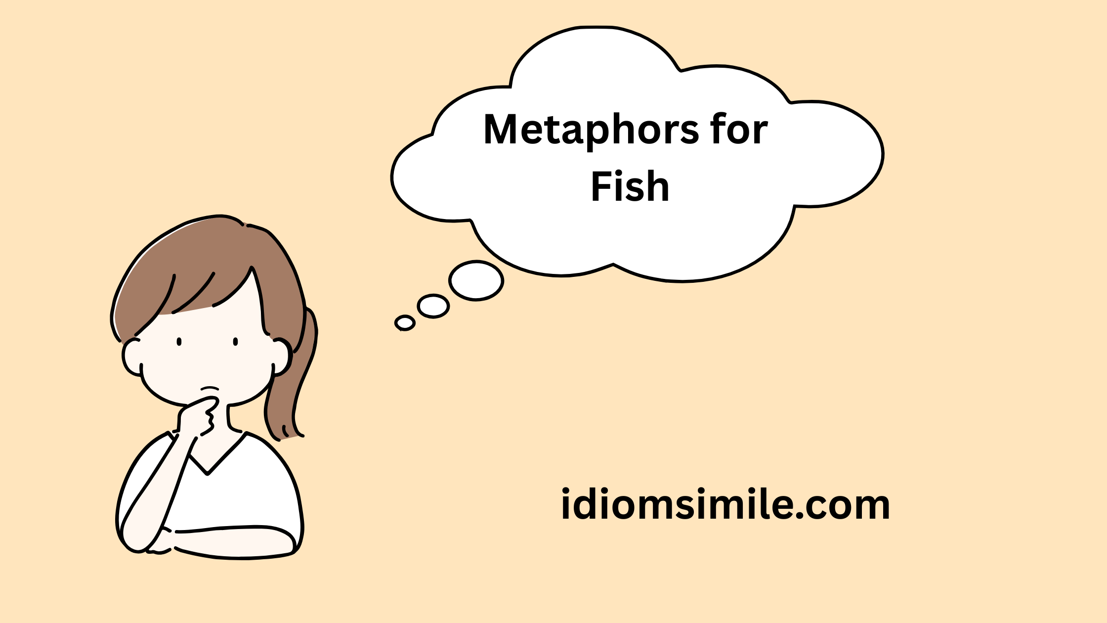Metaphors for Fish
