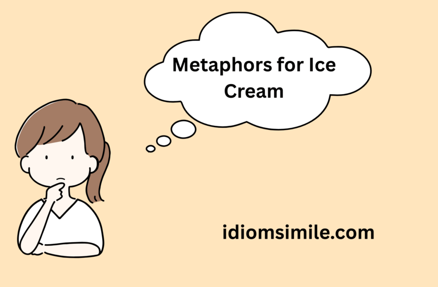Metaphors for Ice Cream