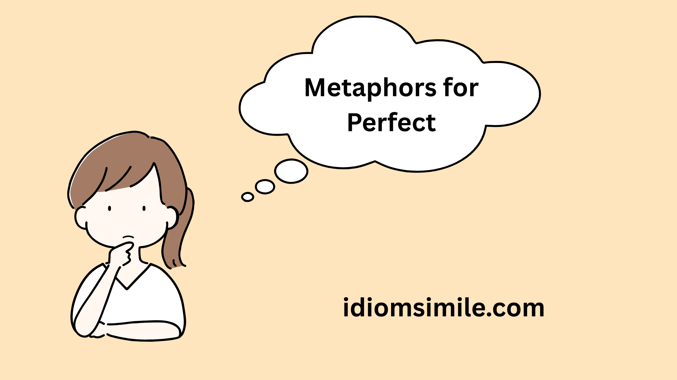 Metaphors for Perfect
