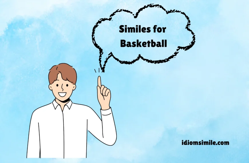 Similes for Basketball