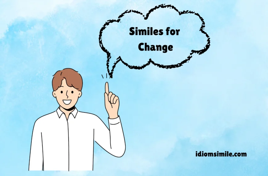 Similes for Change