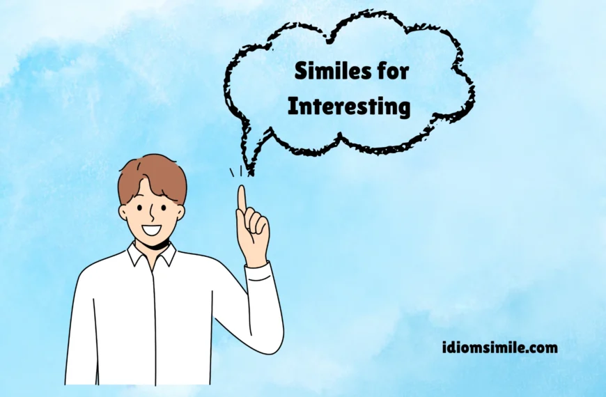 Similes for Interesting