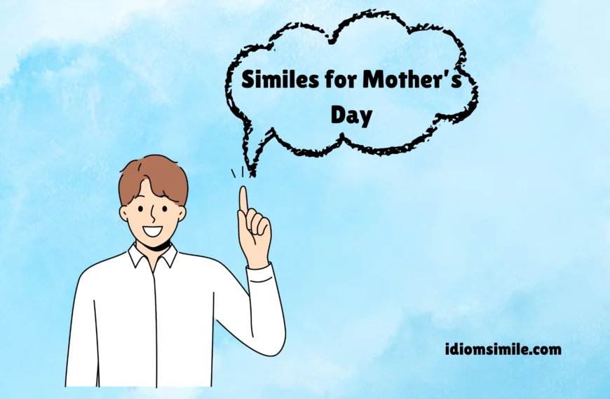 Similes for Mother’s Day