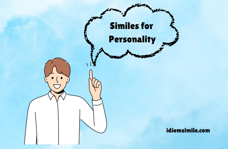 Similes for Personality