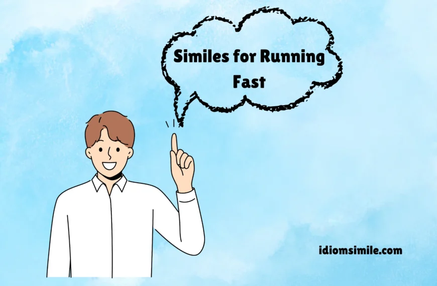 Similes for Running Fast