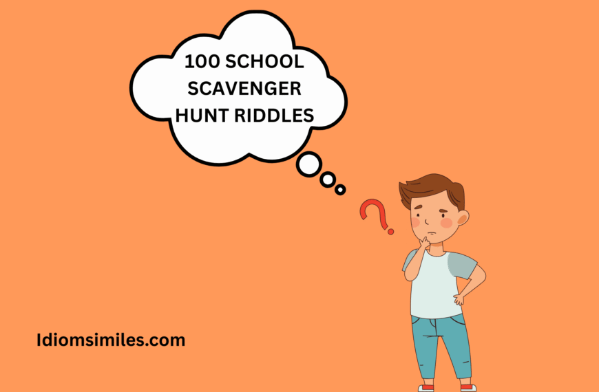 100 School Scavenger Hunt Riddles